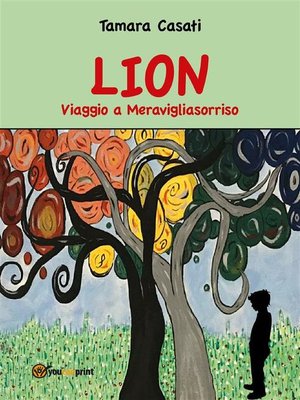 cover image of Lion Viaggio a Meravigliasorriso